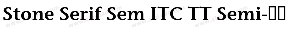 Stone Serif Sem ITC TT Semi字体转换